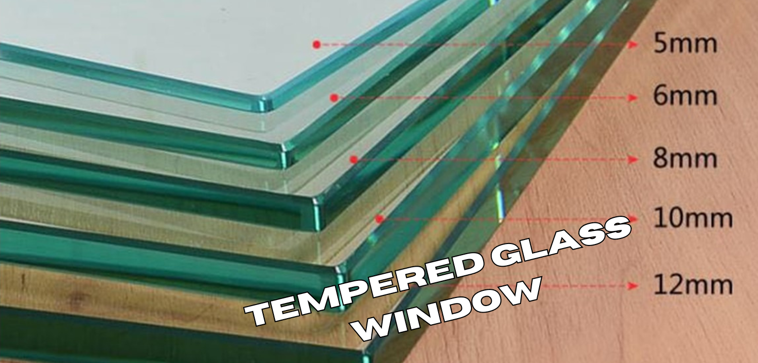 tempered glass window thickness